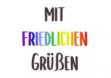 Mit friedlichen Grüßen